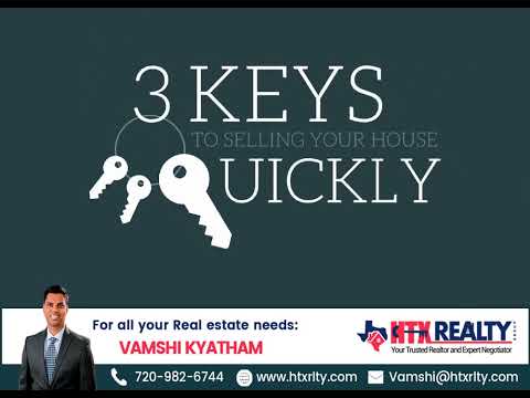 3 Keys To Selling Your House Quickly